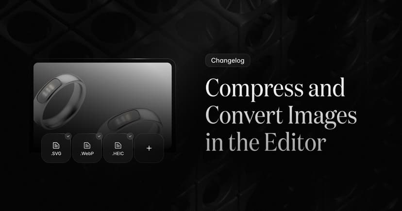 Compress and Convert Images in the Editor